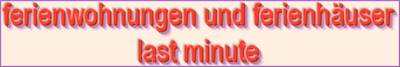  Last minute Ferienwohnungen und Ferienhäuser in Ostfriesland